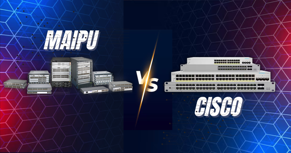 So sánh Switch Maipu và Cisco