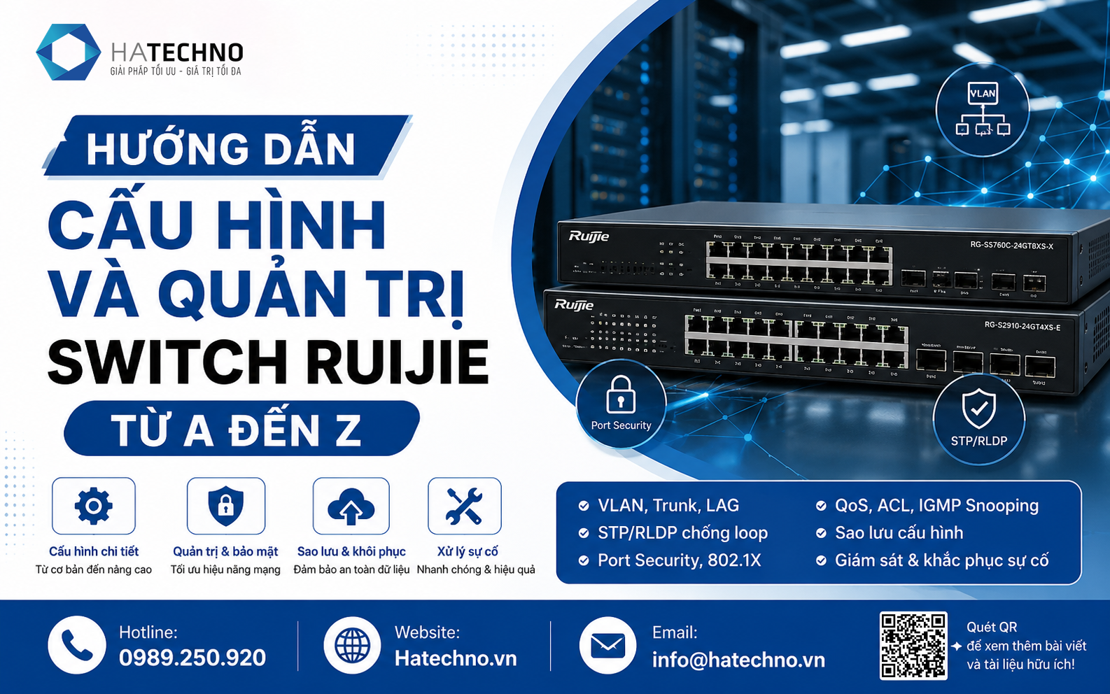 Hướng dẫn cấu hình và quản trị Switch Ruijie từ A đến Z